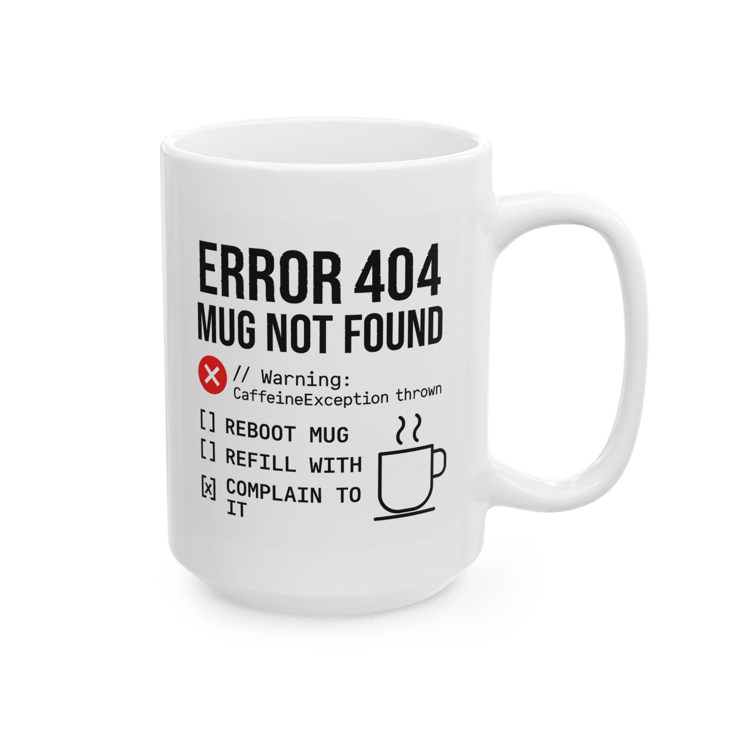 Error 404 Mug Not Found – Funny Programmer Coffee Mug – Coding Gift for Developers & Techies