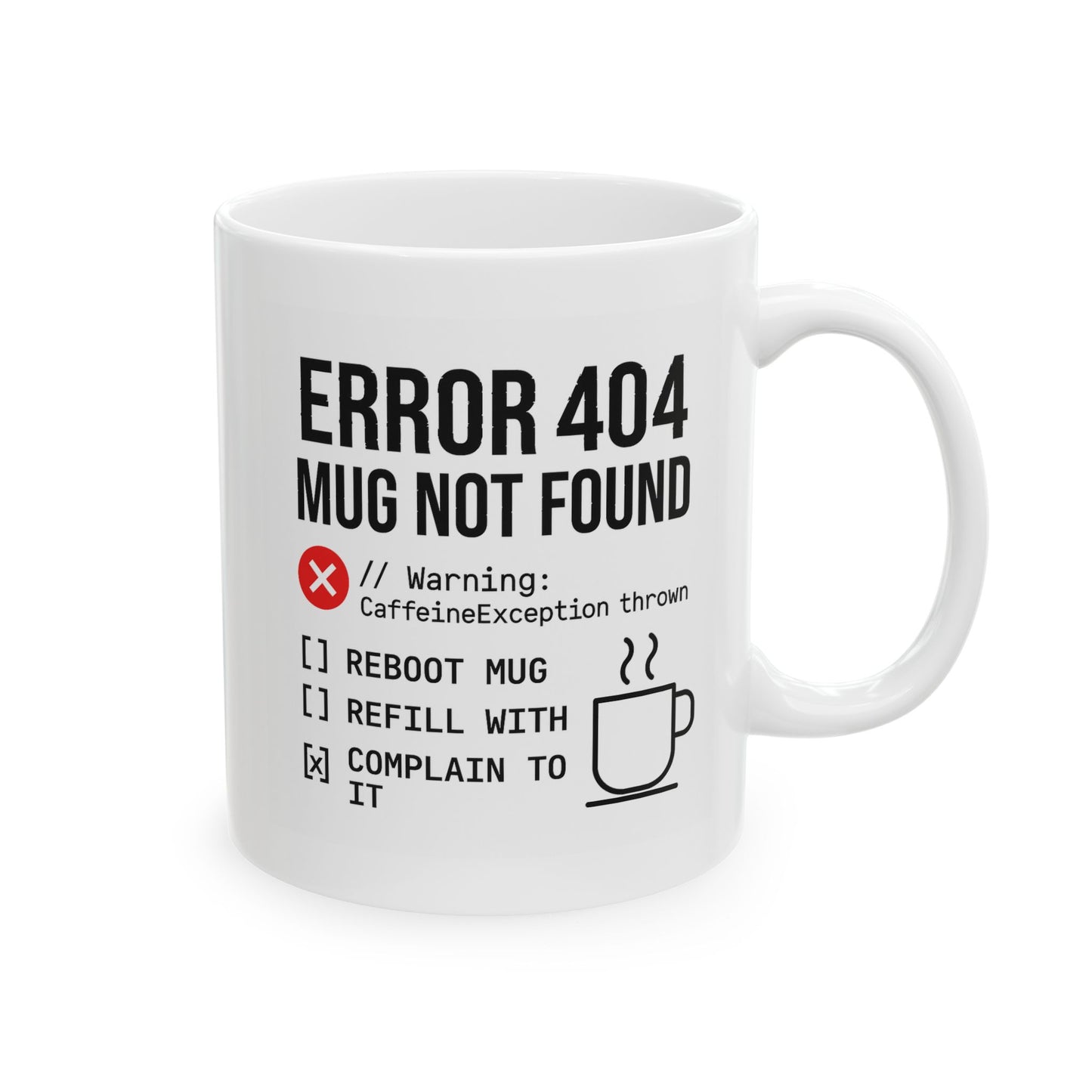 Error 404 Mug Not Found – Funny Programmer Coffee Mug – Coding Gift for Developers & Techies
